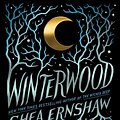 Cover Art for 9781534439436, Winterwood by Shea Ernshaw