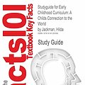 Cover Art for 9781618126399, Studyguide for Early Childhood Curriculum by Hilda Jackman