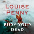 Cover Art for 9781405510202, Bury Your Dead by Louise Penny