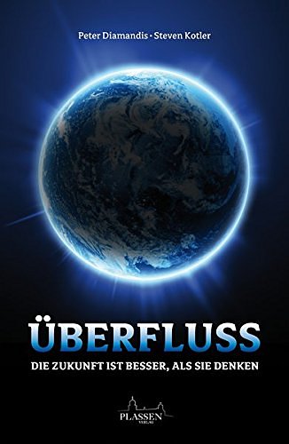 Cover Art for 9783864700514, Überfluss by Peter H. Diamandis, Steven Kotler