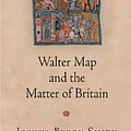 Cover Art for 9780812249323, Walter Map and the Matter of BritainMiddle Ages by Joshua Byron Smith