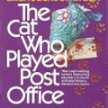 Cover Art for 9781101214039, The Cat Who Played Post Office by Lilian Jackson Braun