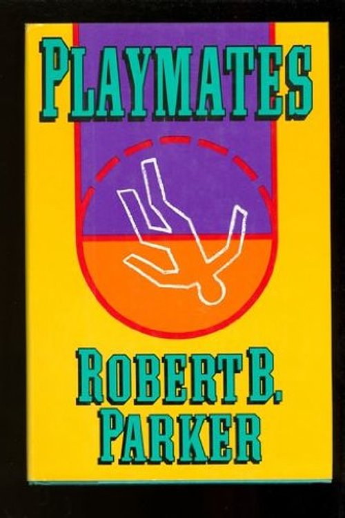 Cover Art for 9780399134258, Playmates by Robert B. Parker