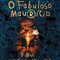 Cover Art for 9788576160076, O fabuloso Mauricio e seus roedores letrados by Terry Pratchett