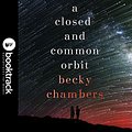 Cover Art for B07G9M59TH, A Closed and Common Orbit by Becky Chambers