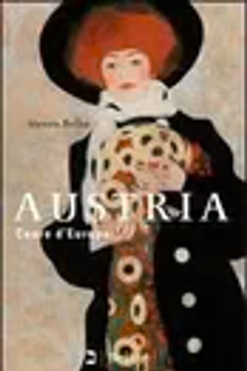 Cover Art for 9788895324180, Austria. Cuore d'Europa by Steven Beller