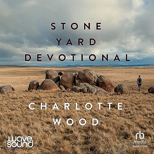 Cover Art for B0CHHBYS16, Stone Yard Devotional by Charlotte Wood