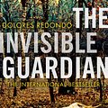 Cover Art for 9780007525348, The Invisible Guardian (Baztan Trilogy 1) by Dolores Redondo