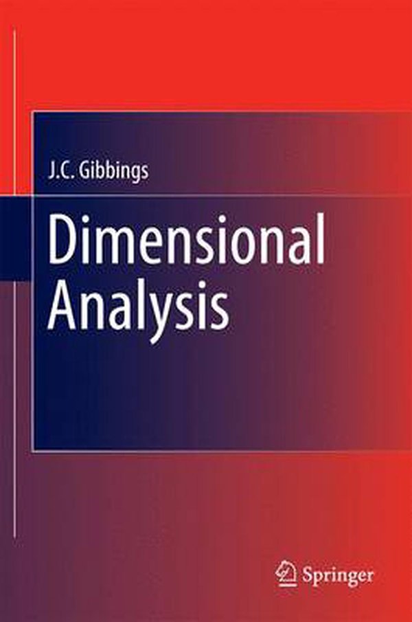 Cover Art for 9781849963169, Dimensional Analysis by J. C. Gibbings