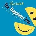 Cover Art for B00JEK72L2, The Illustrated Happiness Trap: How to Stop Struggling and Start Living by Russ Harris