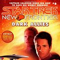 Cover Art for 9780671020804, Dark Allies (Star Trek New Frontier, No 8) by Peter David