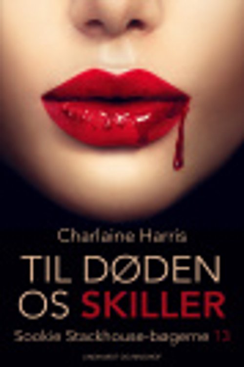Cover Art for 9788728582244, Til døden os skiller by Charlaine Harris