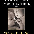 Cover Art for 9780061097645, I Know This Much Is True by Wally Lamb