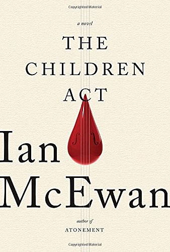 Cover Art for 9780385539708, The Children Act by Ian McEwan