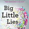 Cover Art for 9781410472038, Big Little Lies (Thorndike Press Large Print Core Series) by Liane Moriarty