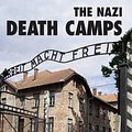 Cover Art for 9781870067898, The Nazi Death Camps Then and Now by Winston G. Ramsey