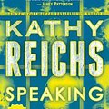 Cover Art for 9780606385169, Speaking in Bones by Kathy Reichs