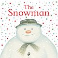 Cover Art for 9780141364278, The Snowman by Raymond Briggs