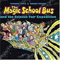 Cover Art for 9780439895316, The Magic School Bus and the Science Fair Expedition by Joanna Cole