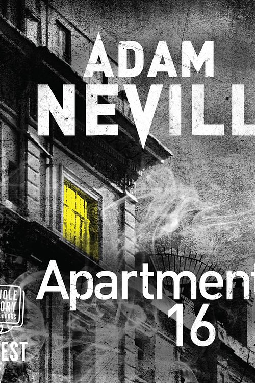Cover Art for 9781528884273, Apartment 16 by Adam Nevill