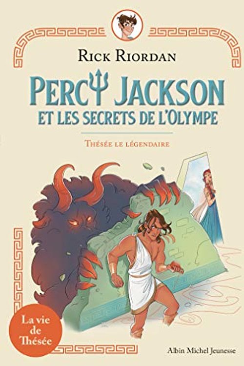 Cover Art for 9782226451286, Thésée le légendaire: Percy Jackson et les secrets de l'Olympe - tome 3 by Rick Riordan