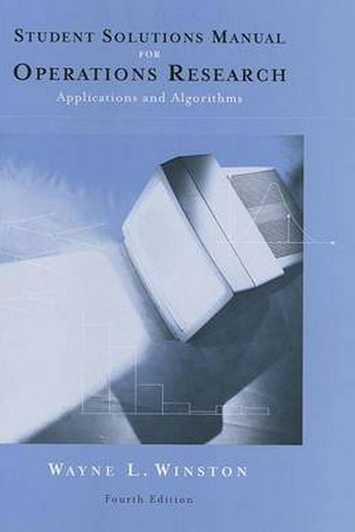 Cover Art for 9780534423605, Student Solutions Manual for Winston's Operations Research: Applications and Algorithms, 4th by Wayne Winston