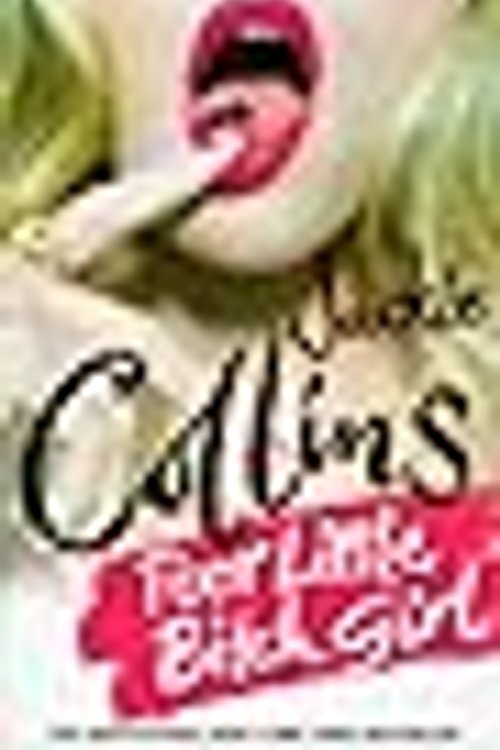 Cover Art for 9780312535094, Poor Little Bitch Girl by Jackie Collins