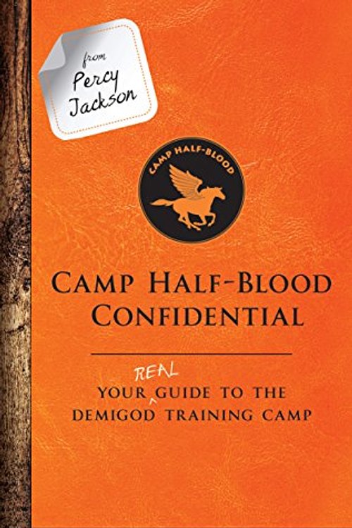 Cover Art for 9781368002073, From Percy Jackson: Camp Half-Blood Confidential by Rick Riordan