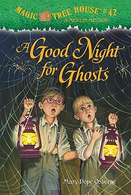 Cover Art for 9780606123563, A Good Night for Ghosts by Mary Pope Osborne