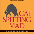 Cover Art for 9780061059896, Cat Spitting Mad by Shirley Rousseau Murphy