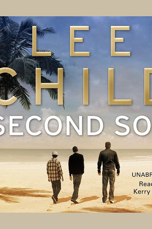 Cover Art for 9781448109081, Second Son: (Jack Reacher Short Story) by Lee Child, Kerry Shale