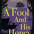 Cover Art for B076PFCWL1, A Fool and His Honey (Aurora Teagarden Mysteries) by Charlaine Harris