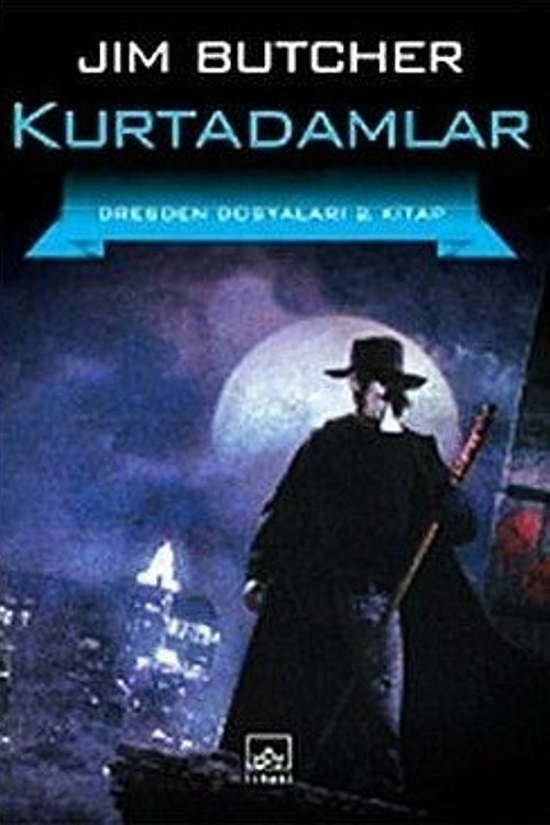 Cover Art for 9786053750949, Kurtadamlar by Jim Butcher