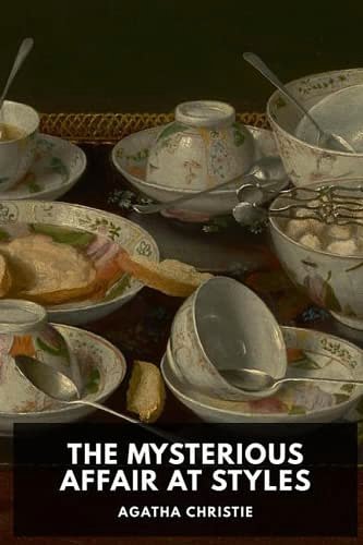 Cover Art for 9798798620906, The Mysterious Affair at Styles by Agatha Christie