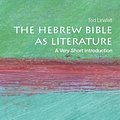 Cover Art for 9780199910472, The Hebrew Bible as Literature: A Very Short Introduction by Tod Linafelt