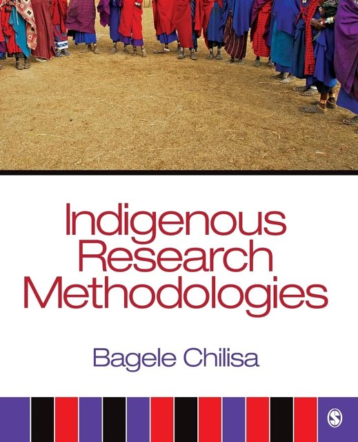 Cover Art for 9781412958820, Indigenous Research Methodologies by Bagele Chilisa