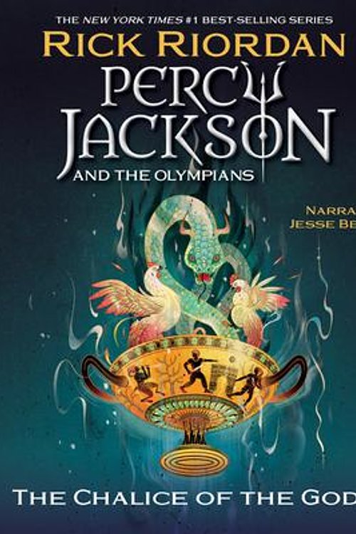 Cover Art for 9781368107198, Percy Jackson and the Olympians: The Chalice of the Gods by Rick Riordan, Rick Riordan, Jesse Bernstein