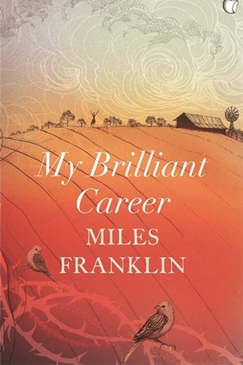 Cover Art for 9781844088164, My Brilliant Career by Miles Franklin