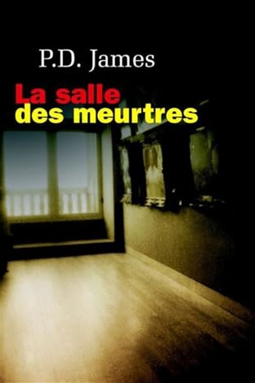 Cover Art for 9782213619927, La salle des meurtres by Phyllis Dorothy James
