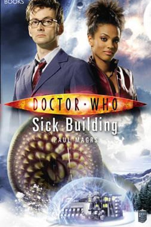 Cover Art for 9781849909365, Doctor Who: Sick Building by Paul Magrs