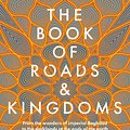 Cover Art for 9780733342592, The Book Of Roads And Kingdoms by Richard Fidler