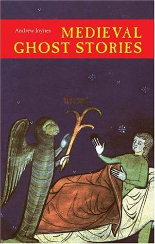 Cover Art for 9780851159485, Medieval Ghost Stories by Andrew Joynes