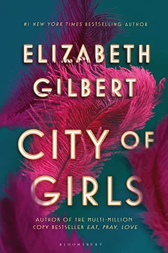 Cover Art for 9781526610423, City of Girls by Elizabeth Gilbert