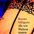 Cover Art for 9783442729814, Als Wir Waisen Waren by Kazuo Ishiguro