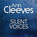 Cover Art for 9781445085029, Silent Voices by Ann Cleeves