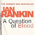 Cover Art for 9780752881065, A Question of Blood by Ian Rankin