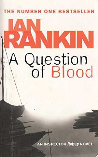 Cover Art for 9780752881065, A Question of Blood by Ian Rankin