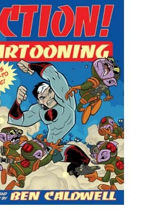 Cover Art for 9780760795521, Action! Cartooning by Ben Caldwell