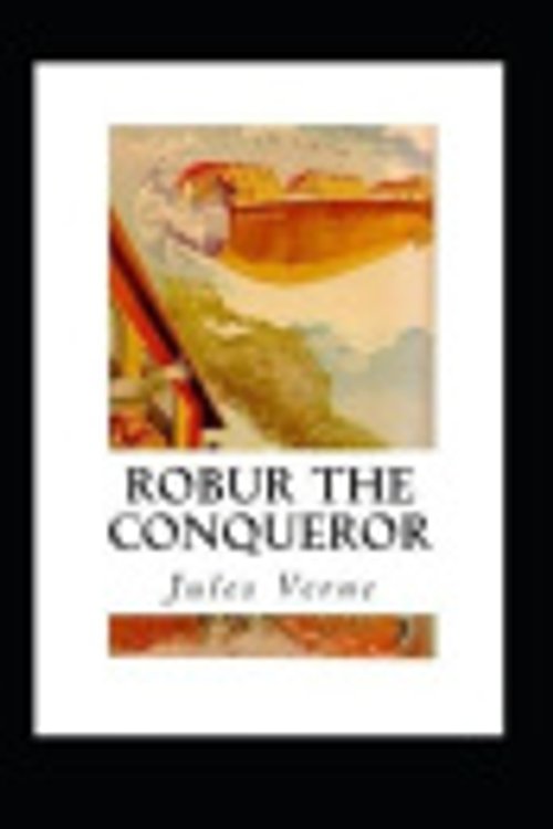 Cover Art for 9798669348236, Robur the Conqueror by Jules Verne