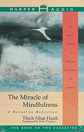 Cover Art for 9780694514625, The Miracle of Mindfulness by Thich Nhat Hanh